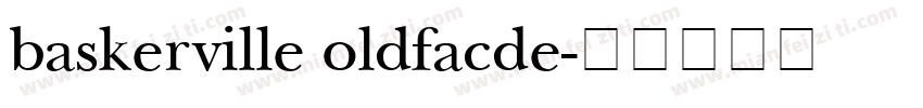 baskerville oldfacde字体转换